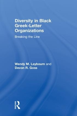 Diversity in Black Greek Letter Organizations by Wendy Laybourn