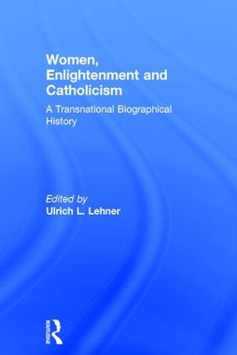 Women, Enlightenment and Catholicism book