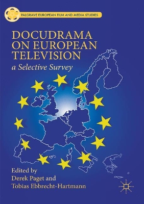 Docudrama on European Television: A Selective Survey book