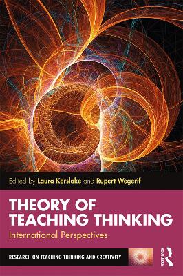 Theory of Teaching Thinking: International Perspectives book