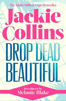 Drop Dead Beautiful: introduced by Melanie Blake book