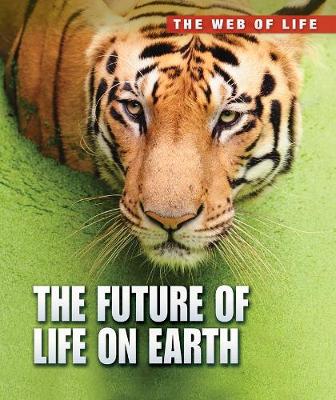 The Future of Life on Earth by Michael Bright