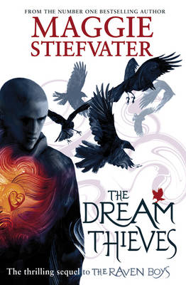 The The Dream Thieves by Maggie Stiefvater