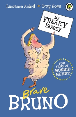 My Freaky Family: Brave Bruno book
