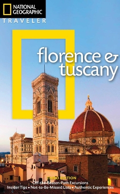 National Geographic Traveler: Florence and Tuscany, 3rd Edition book