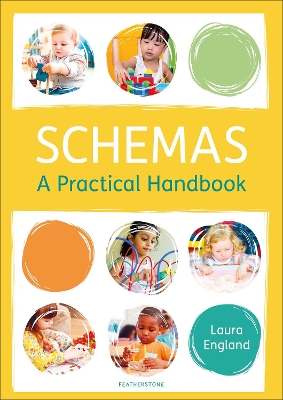 Schemas: A Practical Handbook by Laura England
