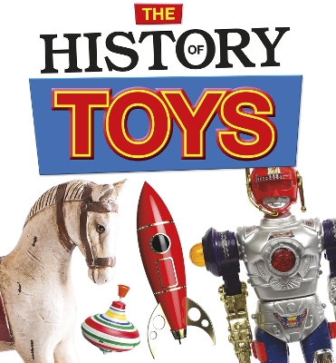 The History of Toys by Helen Cox Cannons