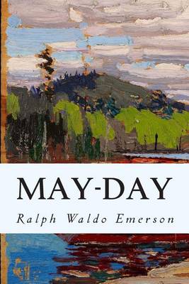 May-Day by Ralph Waldo Emerson