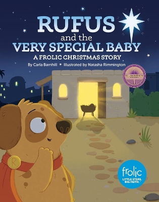 Rufus and the Very Special Baby: A Frolic Christmas Story book