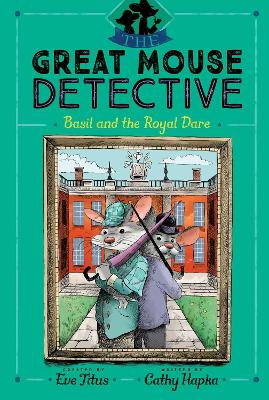 Basil and the Royal Dare by Eve Titus