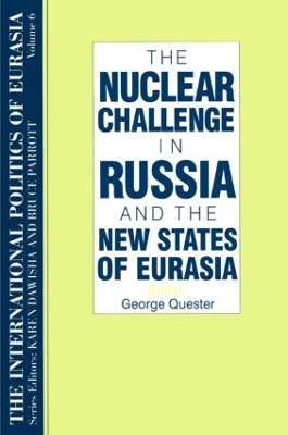 The International Politics of Eurasia by George Quester