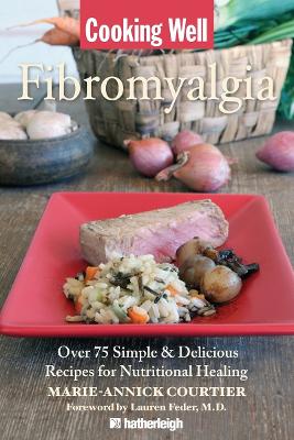 Cooking Well: Fibromyalgia book
