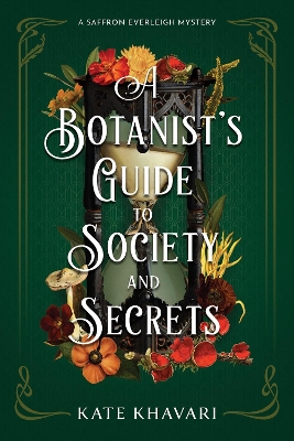 A Botanist's Guide to Society and Secrets book