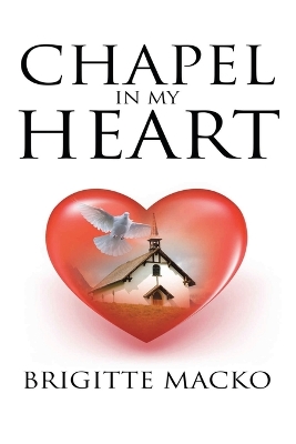 Chapel In My Heart book