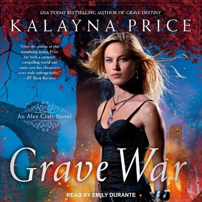 Grave War by Kalayna Price