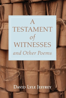 A Testament of Witnesses and Other Poems book