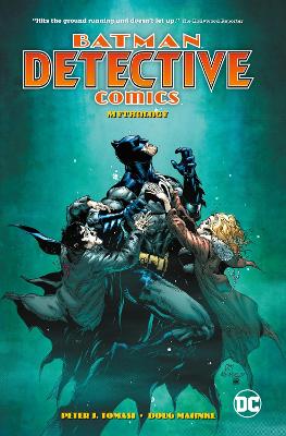 Batman: Detective Comics Volume 1: Mythology by Peter J. Tomasi