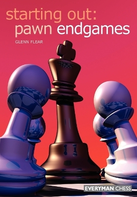 Starting Out: Pawn Endgames book