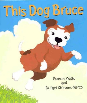 This Dog Bruce book