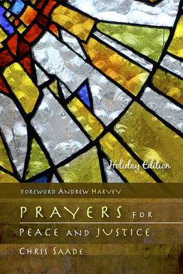 Prayers for Peace and Justice - Holiday Edition by Chris Saade