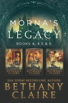 Morna's Legacy by Bethany Claire