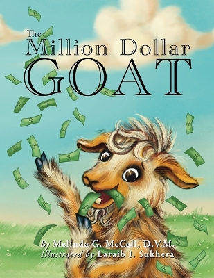 The Million Dollar Goat by D V M Melinda G McCall
