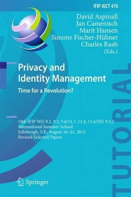 Privacy and Identity Management. Time for a Revolution? book