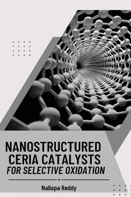 Nanostructured Ceria Catalysts for Selective Oxidation book