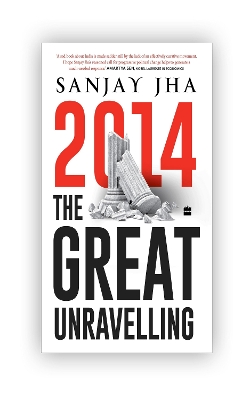 2014: The Great Unravelling book
