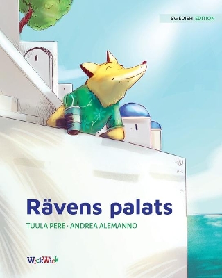 Rävens palats: Swedish Edition of The Fox's Palace by Tuula Pere