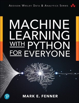 Machine Learning with Python for Everyone book