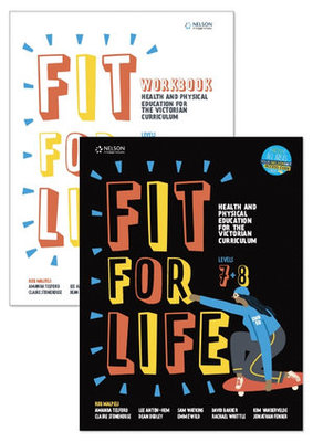 Bundle: Fit for Life Level 7 & 8: For the Victorian Curriculum Student with 1 Access code + Fit for Life Year 7 & 8: For the Victorian Curriculum Workbook book