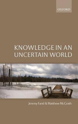 Knowledge in an Uncertain World book