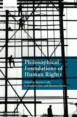 Philosophical Foundations of Human Rights book