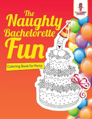 Naughty Bachelorette Fun book