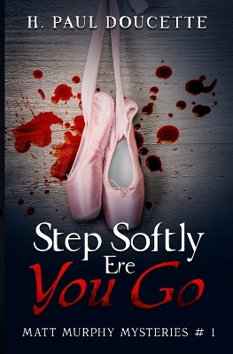 Step Softly Ere You Go book