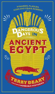 Dangerous Days in Ancient Egypt book