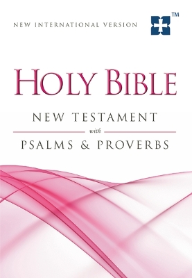 NIV, Holy Bible New Testament with Psalms and Proverbs, Pocket-Sized, Paperback, Pink by Zondervan Publishing