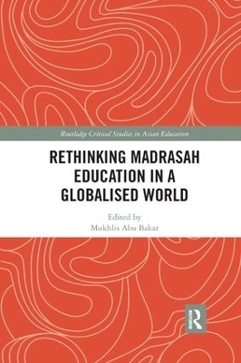 Rethinking Madrasah Education in a Globalised World book