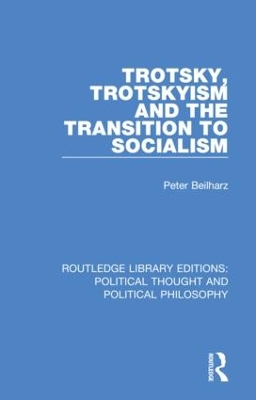 Trotsky, Trotskyism and the Transition to Socialism book