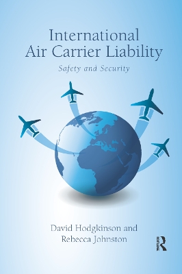 International Air Carrier Liability: Safety and Security book