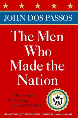 Men Who Made the Nation book