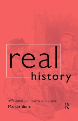 Real History by Martin Bunzl