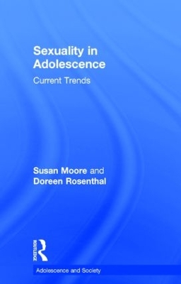 Sexuality in Adolescence by Susan Moore