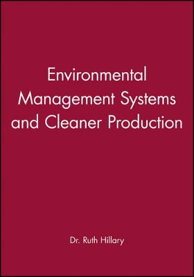 Environmental Management Systems and Cleaner Production book