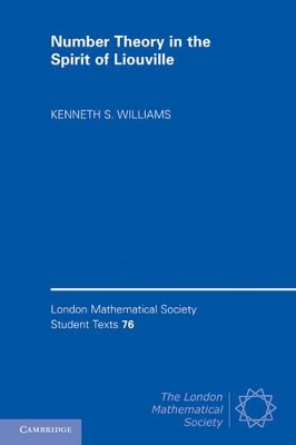 Number Theory in the Spirit of Liouville by Kenneth S. Williams