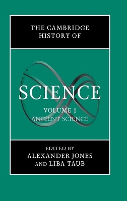 The Cambridge History of Science: Volume 1, Ancient Science book