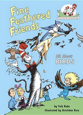 Fine Feathered Friends by Tish Rabe