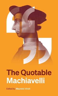 The Quotable Machiavelli book