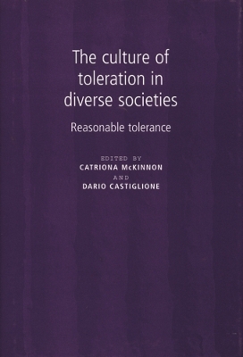 Culture of Toleration in Diverse Societies by Catriona McKinnon